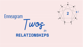 Enneagram Type Twos In Relationships: Unveil Strengths & Challenges