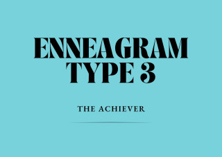 Type Threes In Relationships: What Type Is Best Match For Enneagram 3?