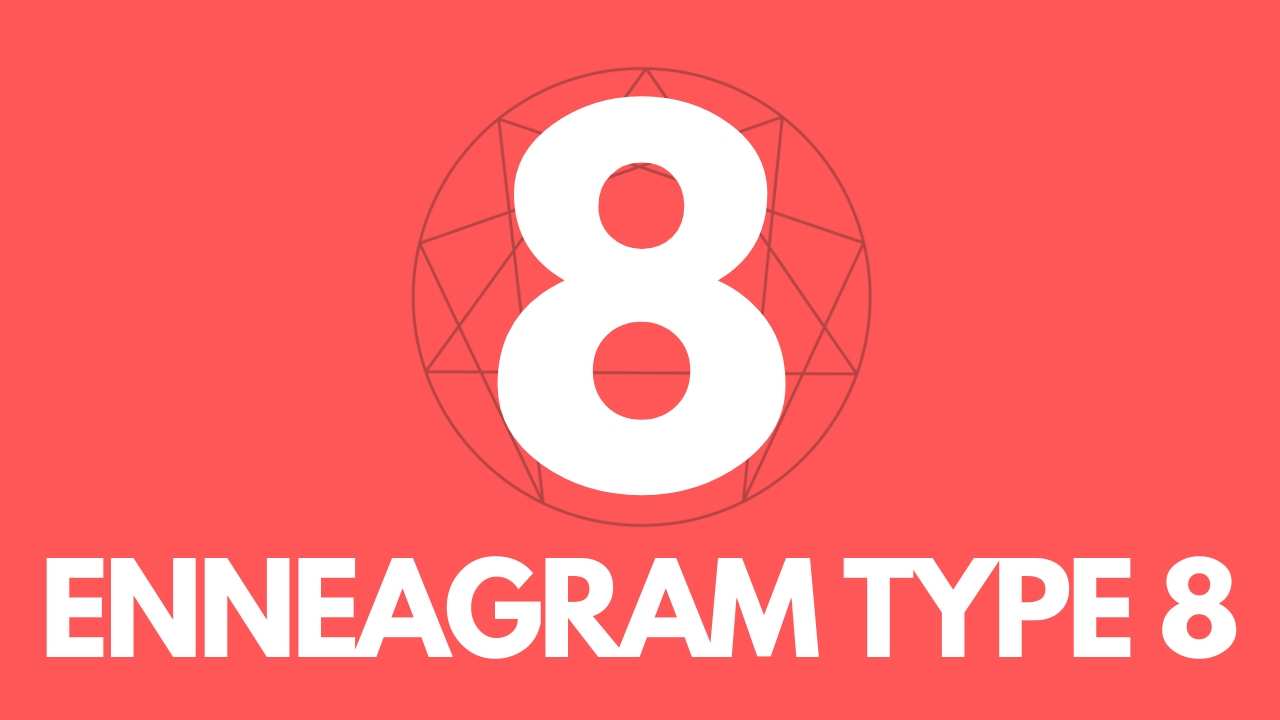 Enneagram 8 Compatibility